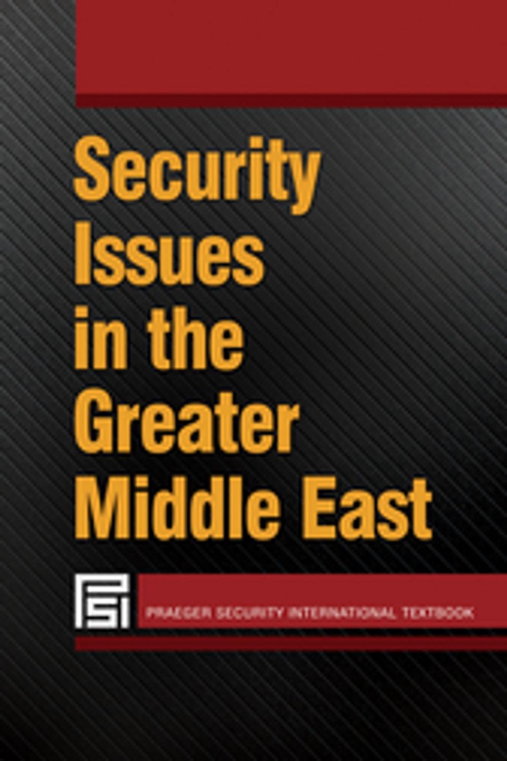 Big bigCover of Security Issues in the Greater Middle East