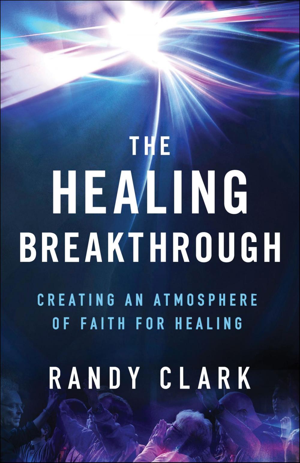 Big bigCover of The Healing Breakthrough