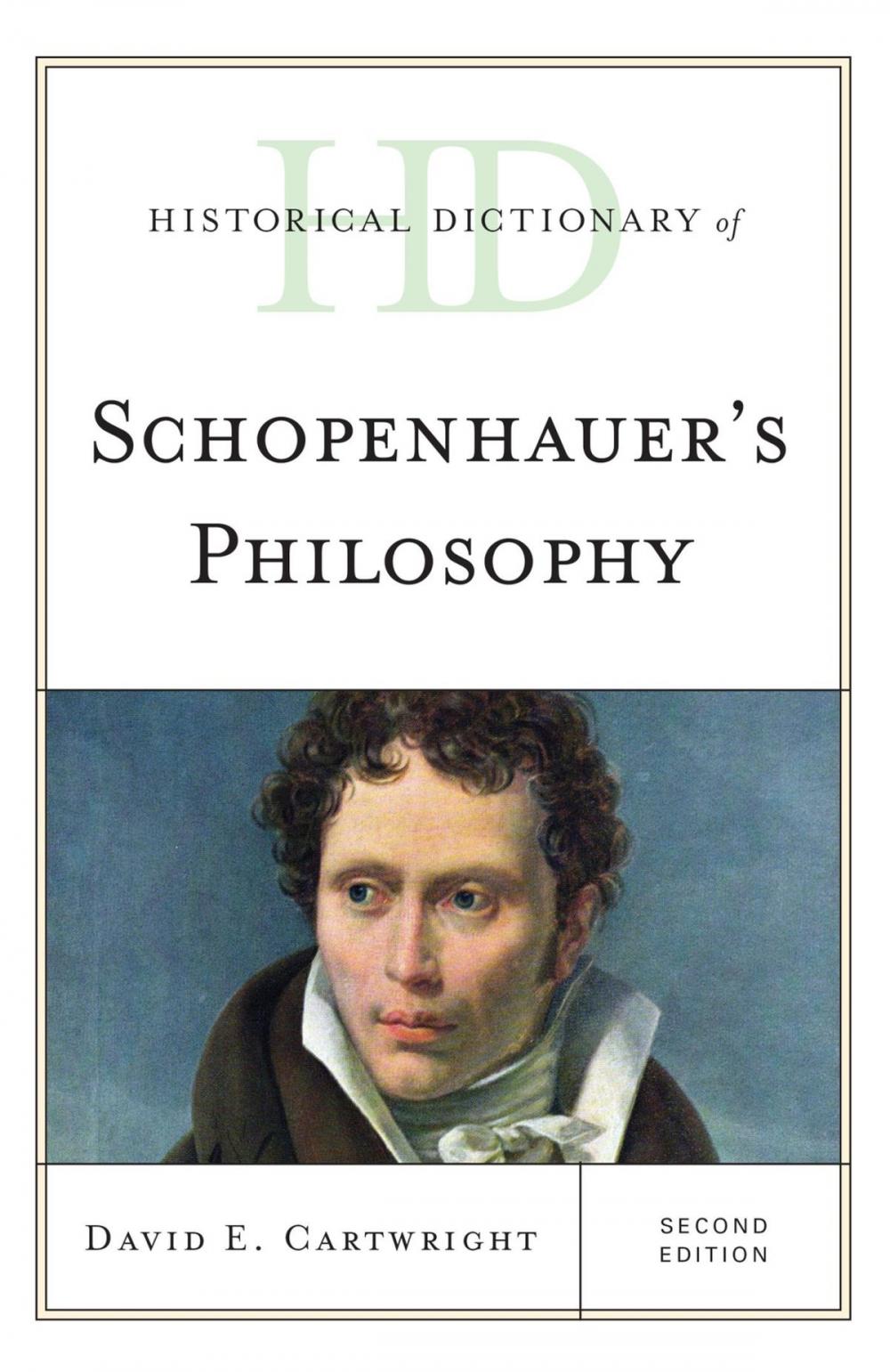 Big bigCover of Historical Dictionary of Schopenhauer's Philosophy