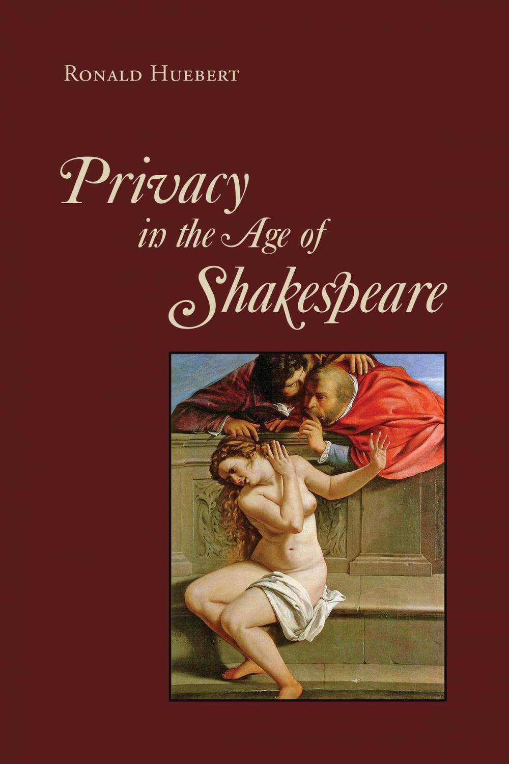 Big bigCover of Privacy in the Age of Shakespeare