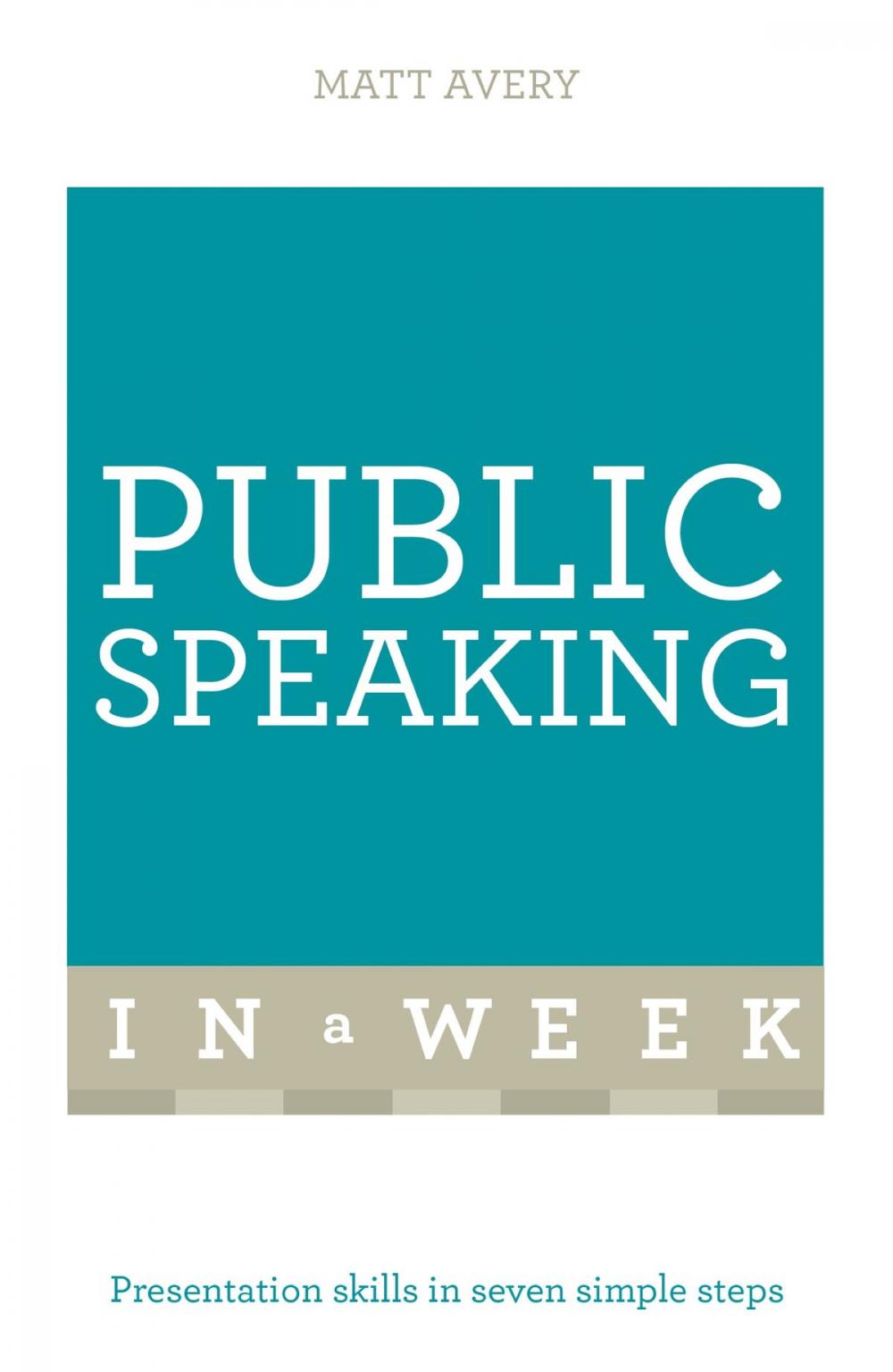 Big bigCover of Public Speaking In A Week