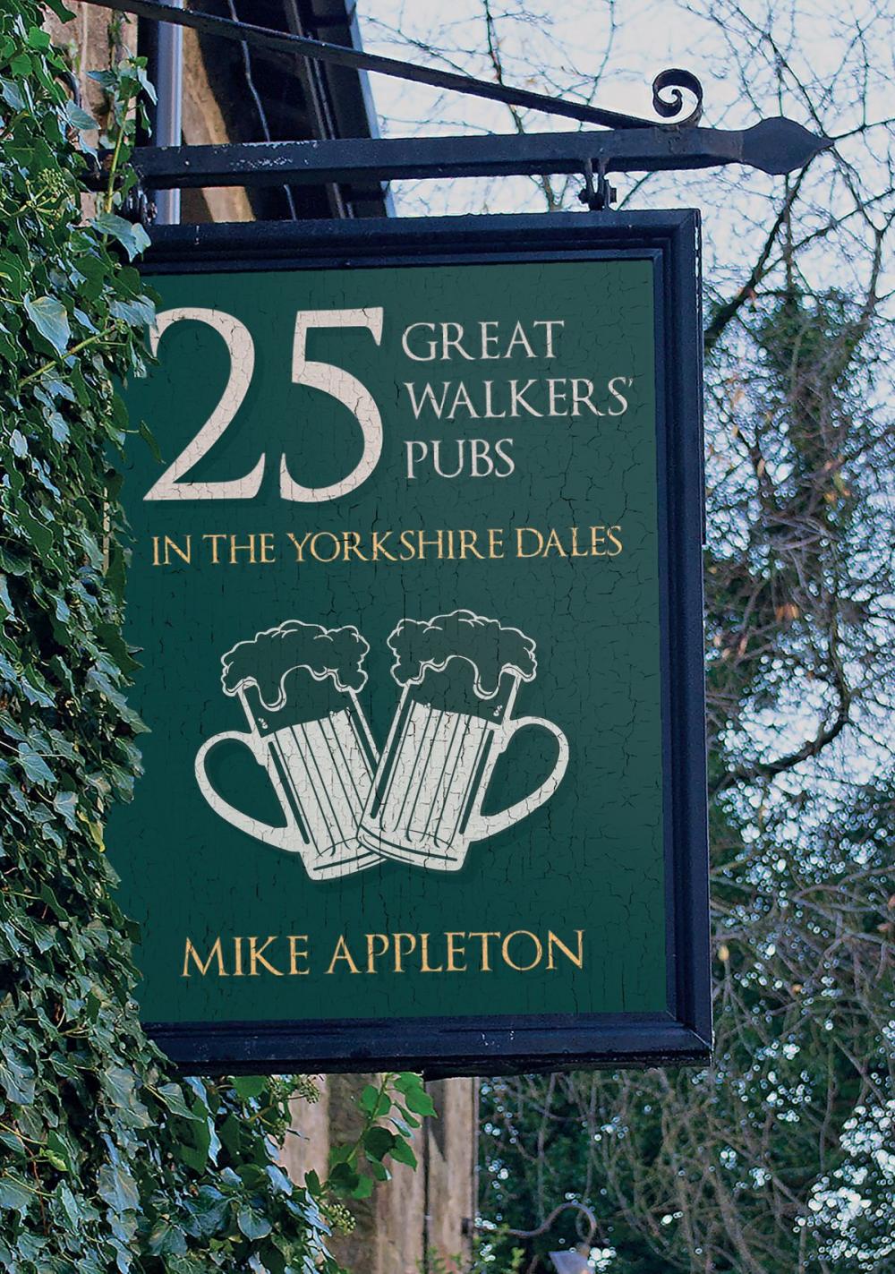 Big bigCover of 25 Great Walkers' Pubs in the Yorkshire Dales