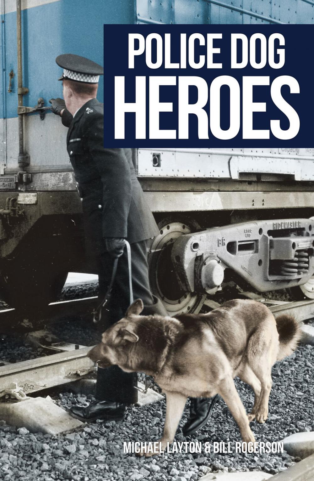 Big bigCover of Police Dog Heroes