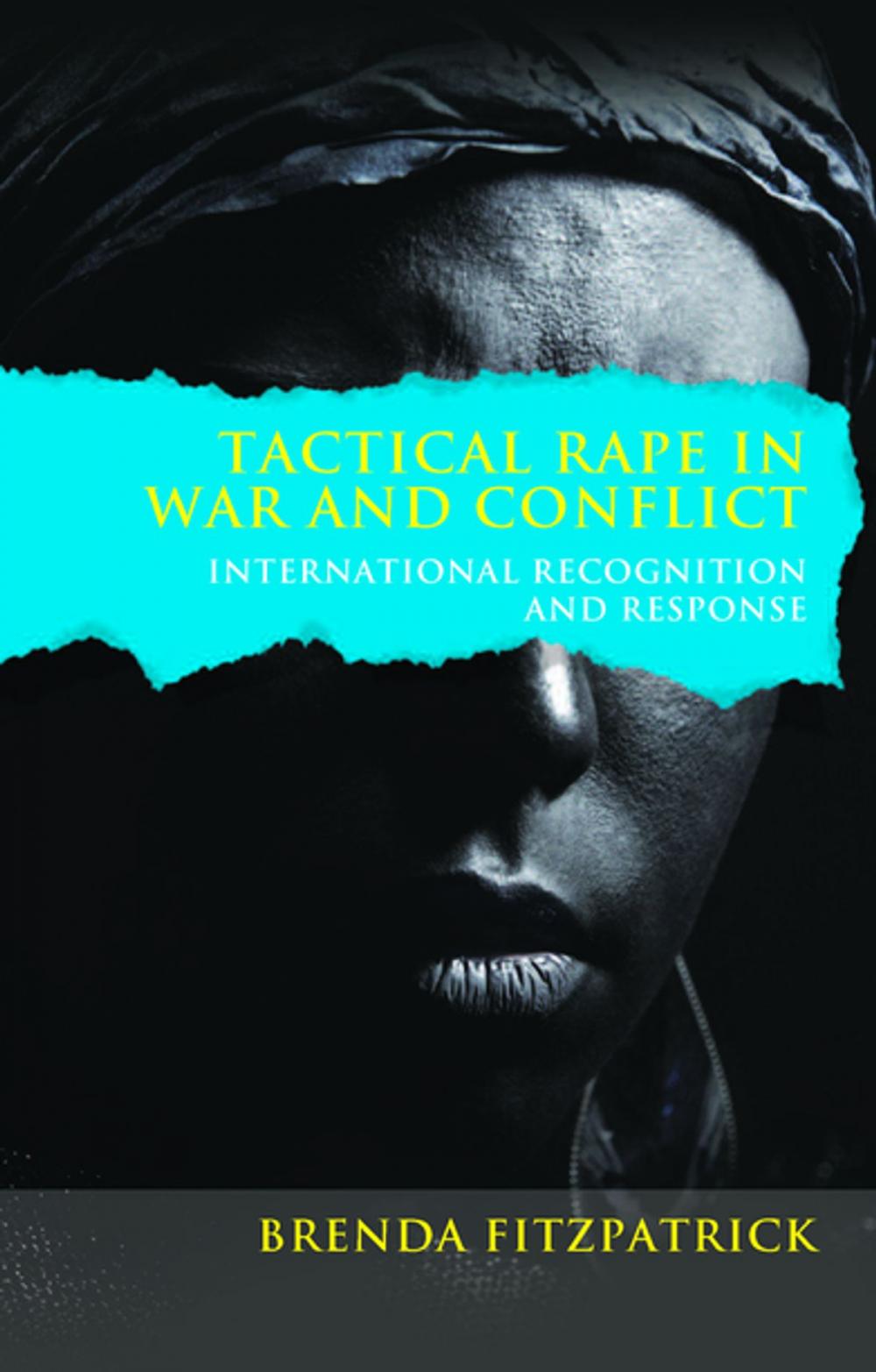 Big bigCover of Tactical rape in war and conflict