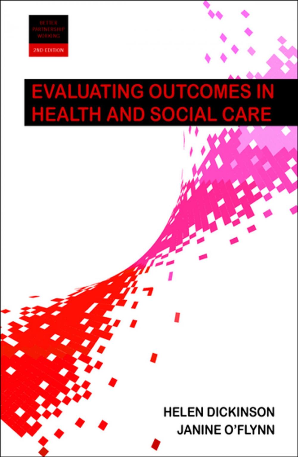 Big bigCover of Evaluating outcomes in health and social care 2e