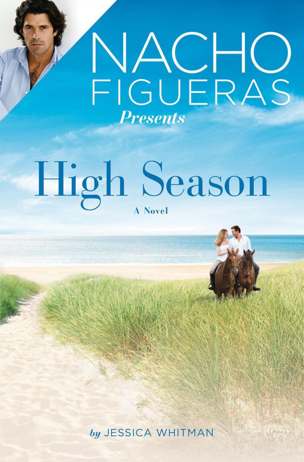 Big bigCover of Nacho Figueras Presents: High Season