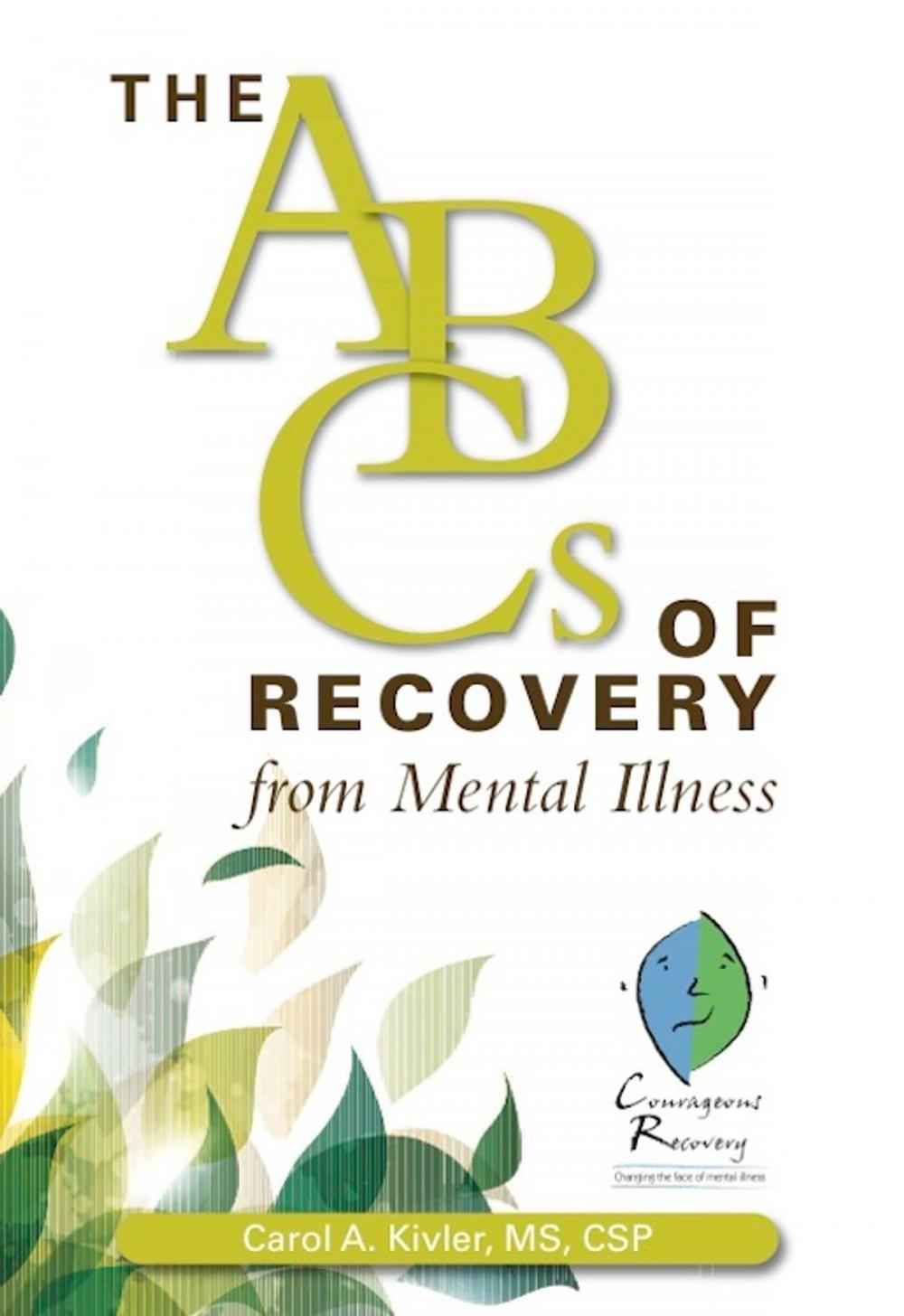 Big bigCover of The ABCs of Recovery from Mental Illness