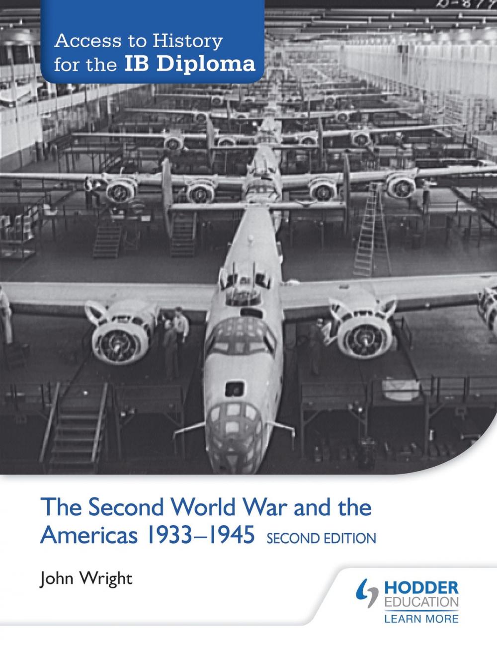 Big bigCover of Access to History for the IB Diploma: The Second World War and the Americas 1933-1945 Second Edition