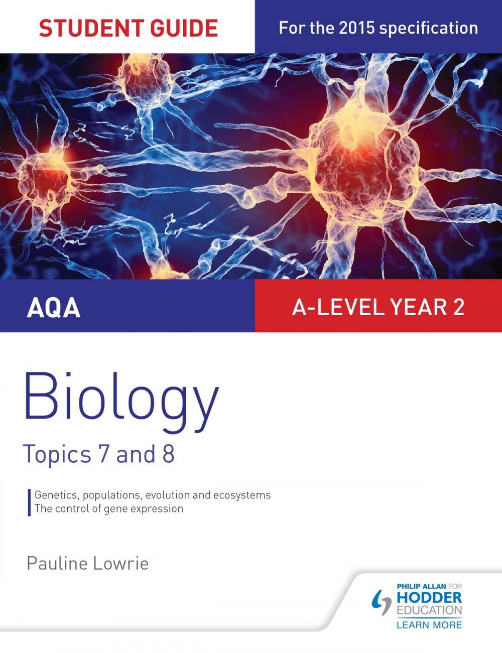 Big bigCover of AQA AS/A-level Year 2 Biology Student Guide: Topics 7 and 8