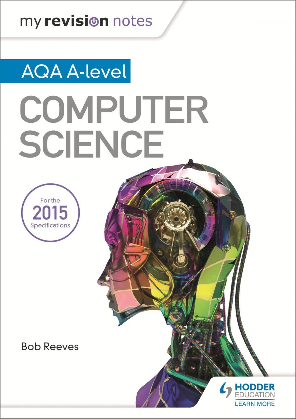 Big bigCover of My Revision Notes AQA A-Level Computer Science