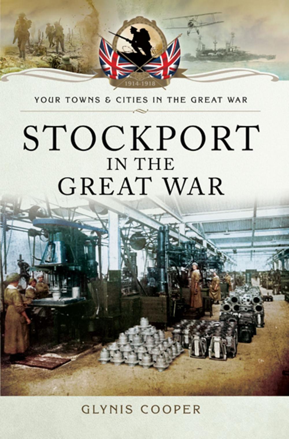 Big bigCover of Stockport in the Great War