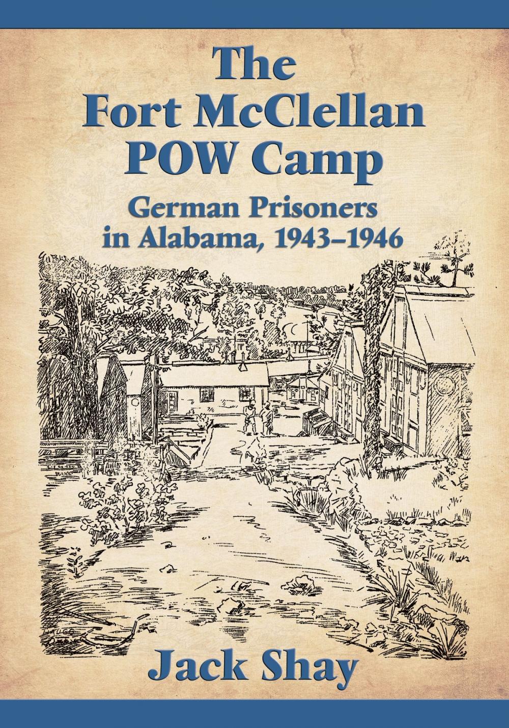 Big bigCover of The Fort McClellan POW Camp