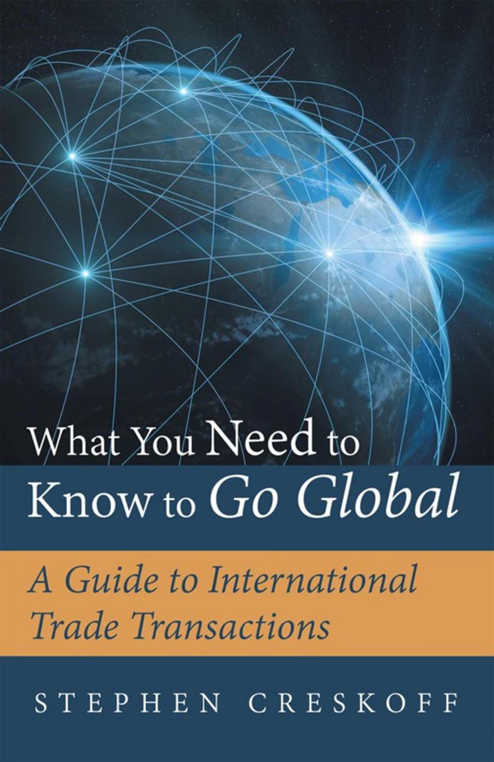 Big bigCover of What You Need to Know to Go Global