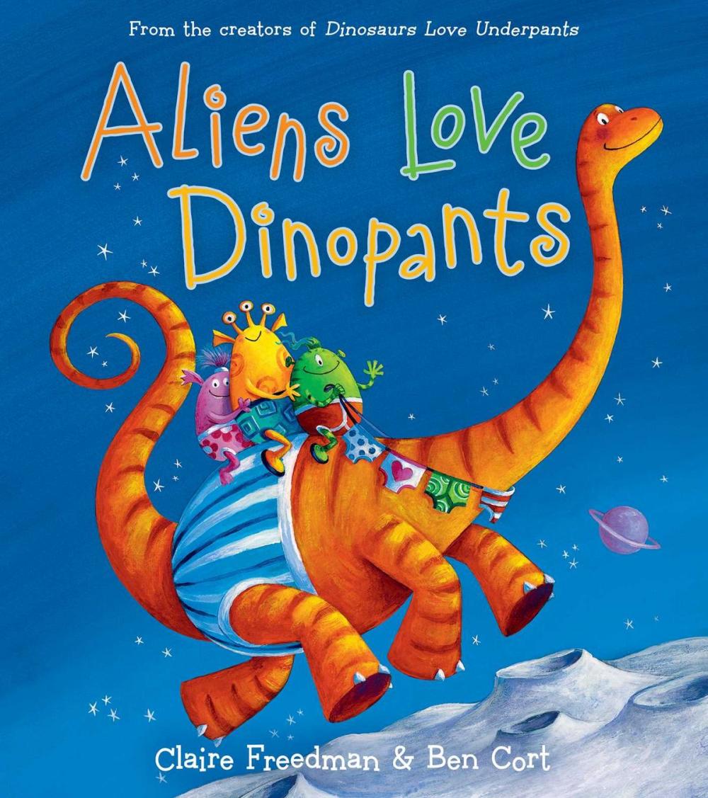 Big bigCover of Aliens Love Dinopants