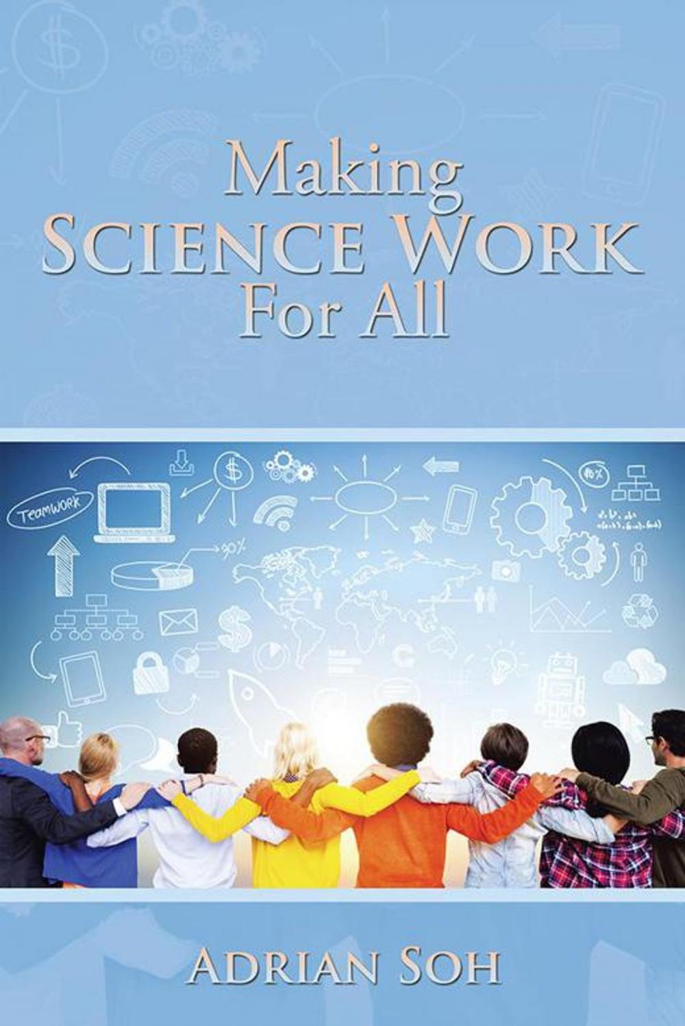 Big bigCover of Making Science Work for All