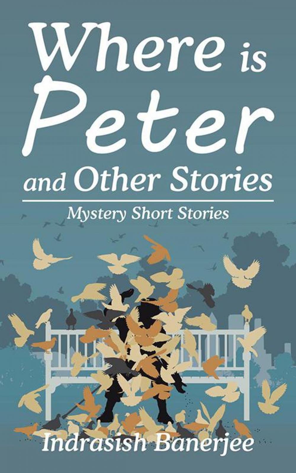 Big bigCover of Where Is Peter and Other Stories