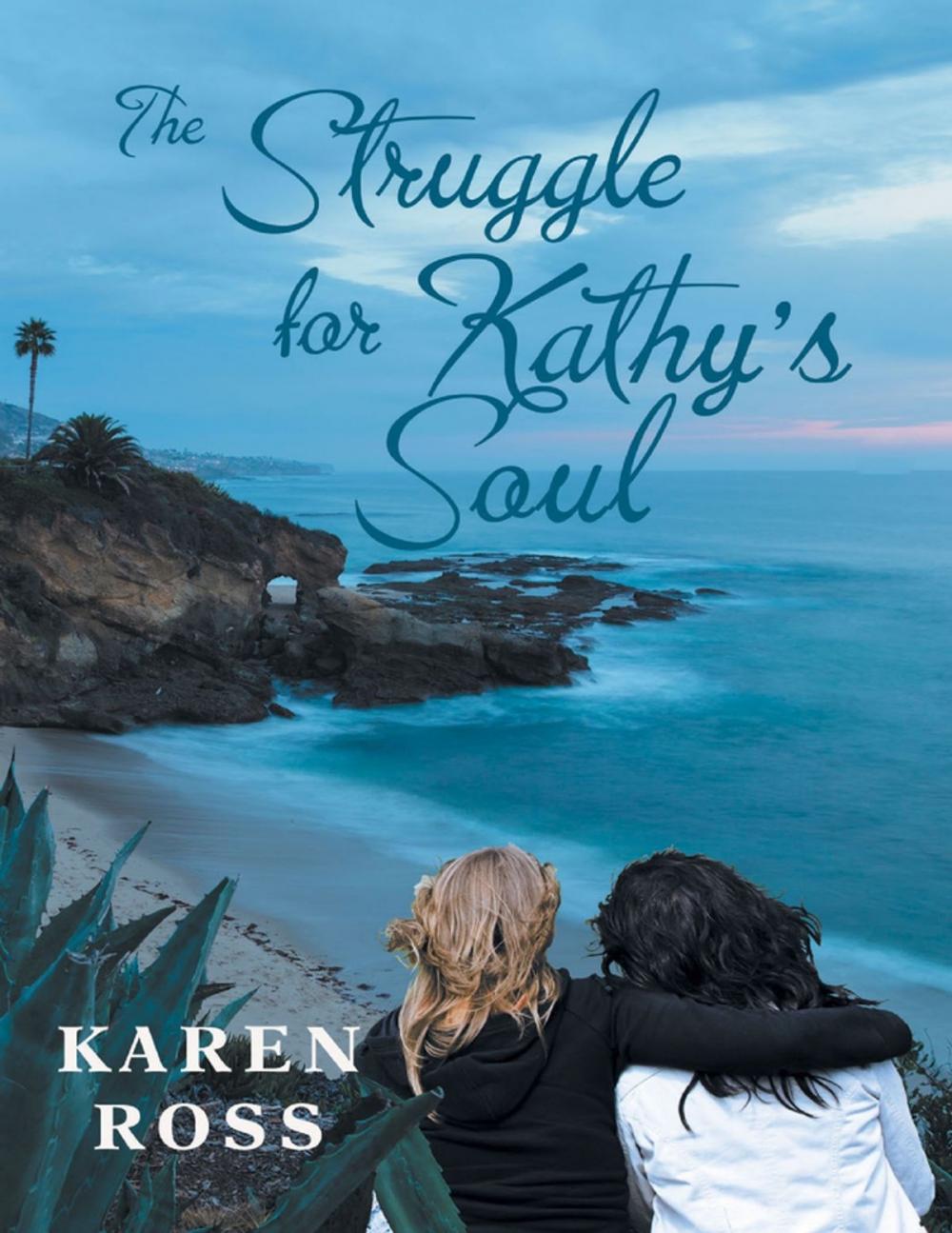 Big bigCover of The Struggle for Kathy's Soul