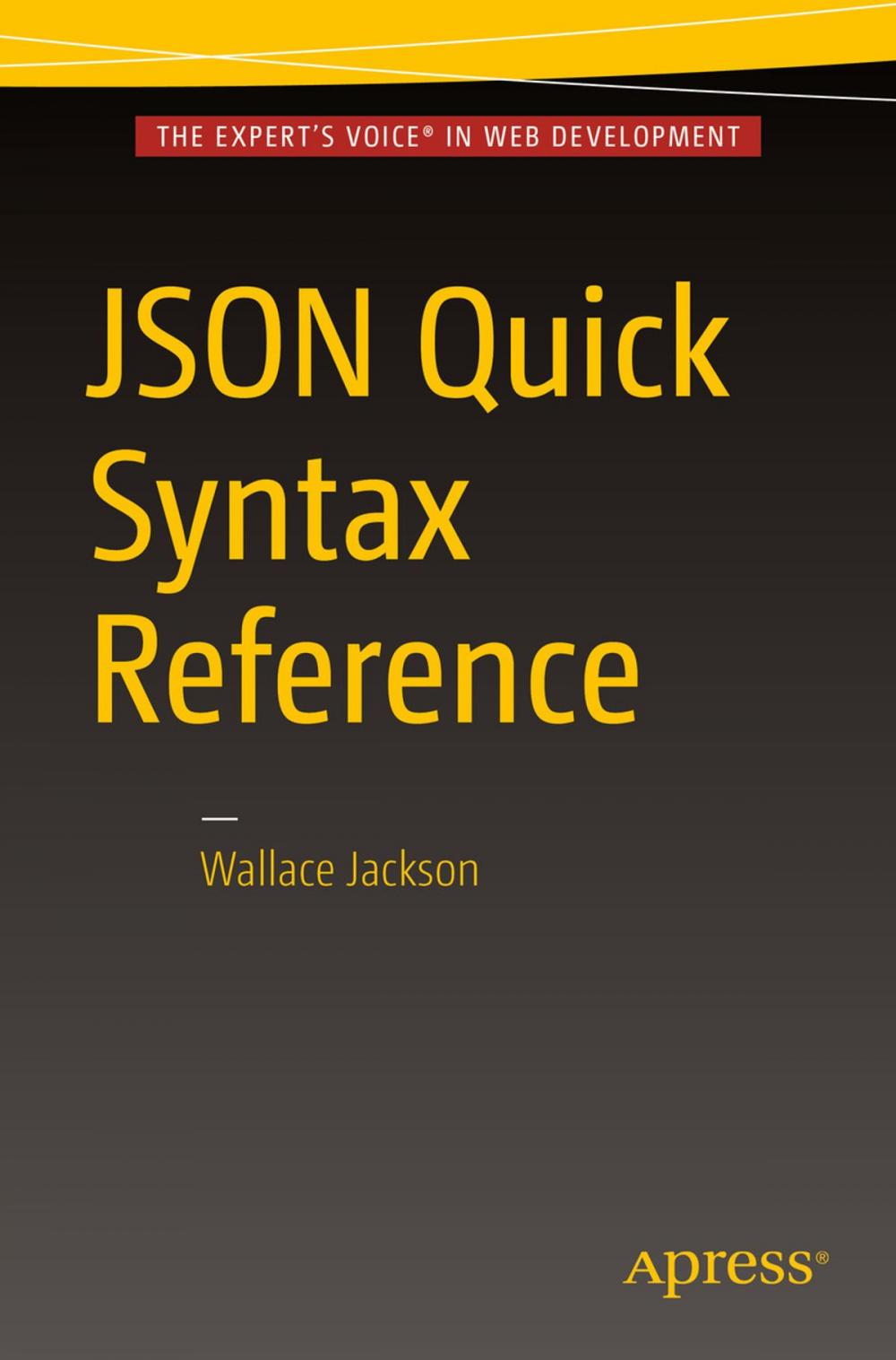 Big bigCover of JSON Quick Syntax Reference