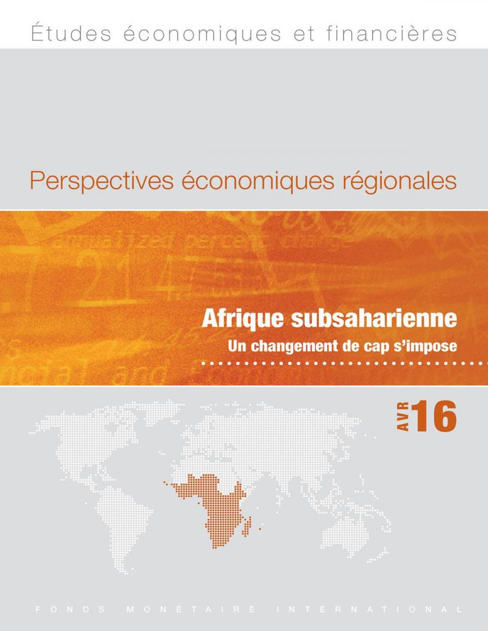 Big bigCover of Regional Economic Outlook, April 2016, Sub-Saharan Africa