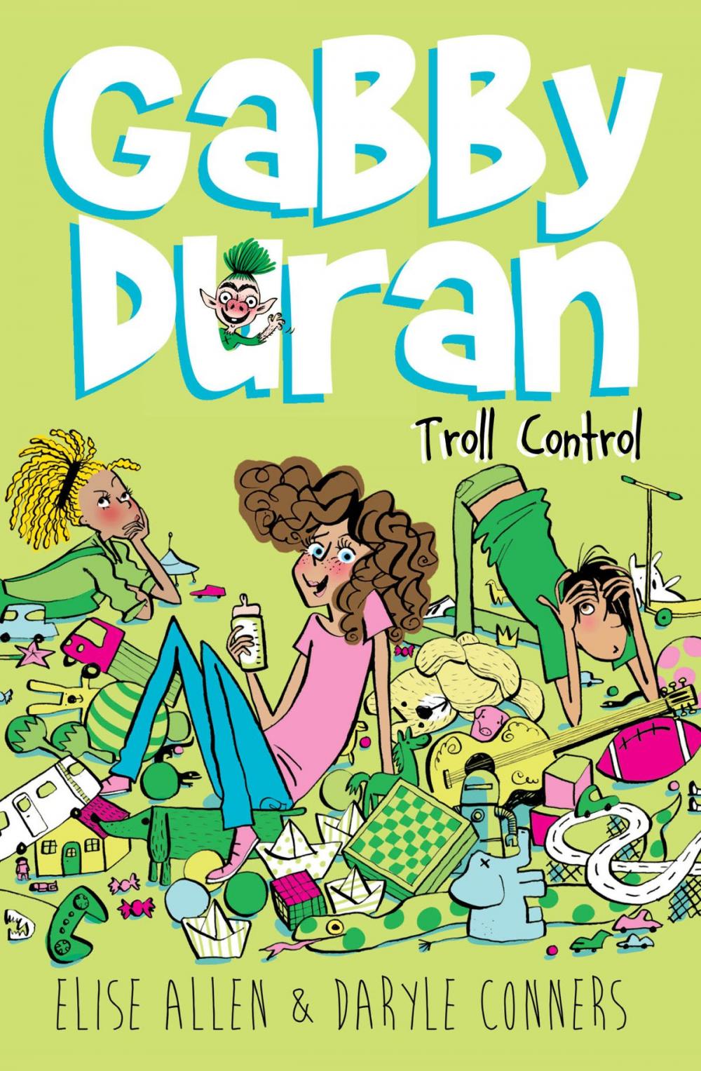 Big bigCover of Gabby Duran: Troll Control