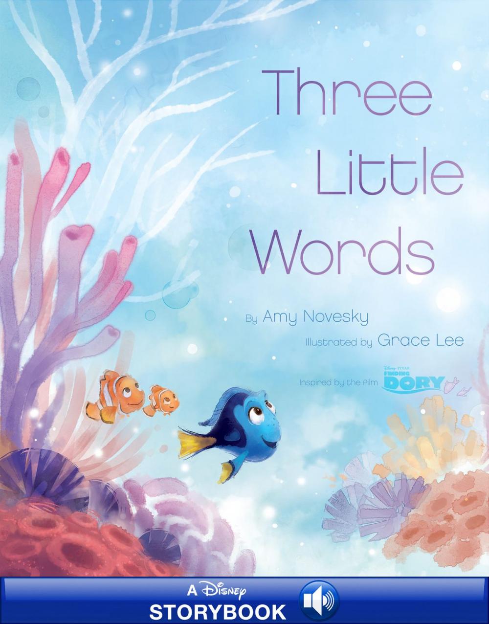 Big bigCover of Finding Dory:Three Little Words