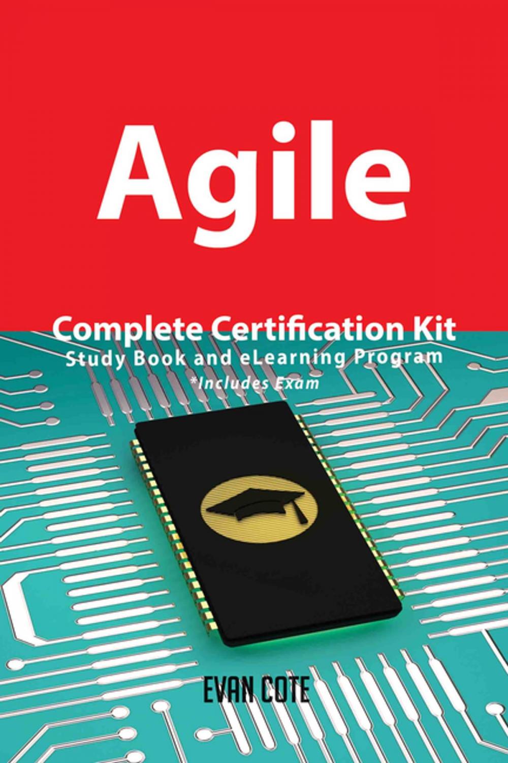 Big bigCover of Agile Complete Certification Kit - Study Book and eLearning Program