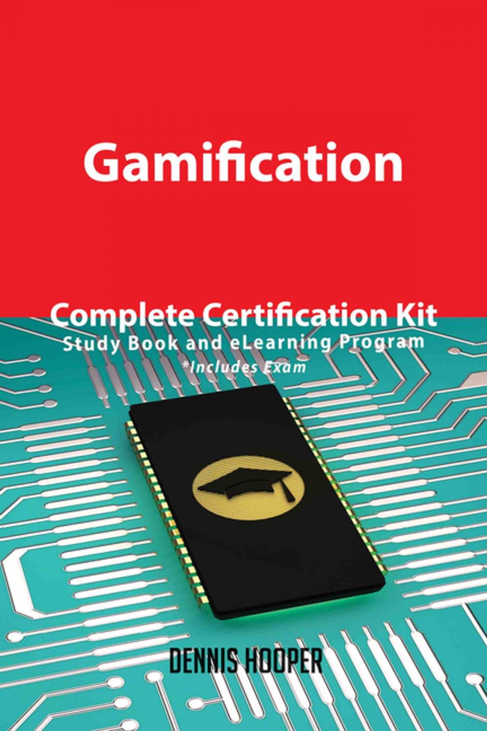 Big bigCover of Gamification Complete Certification Kit - Study Book and eLearning Program