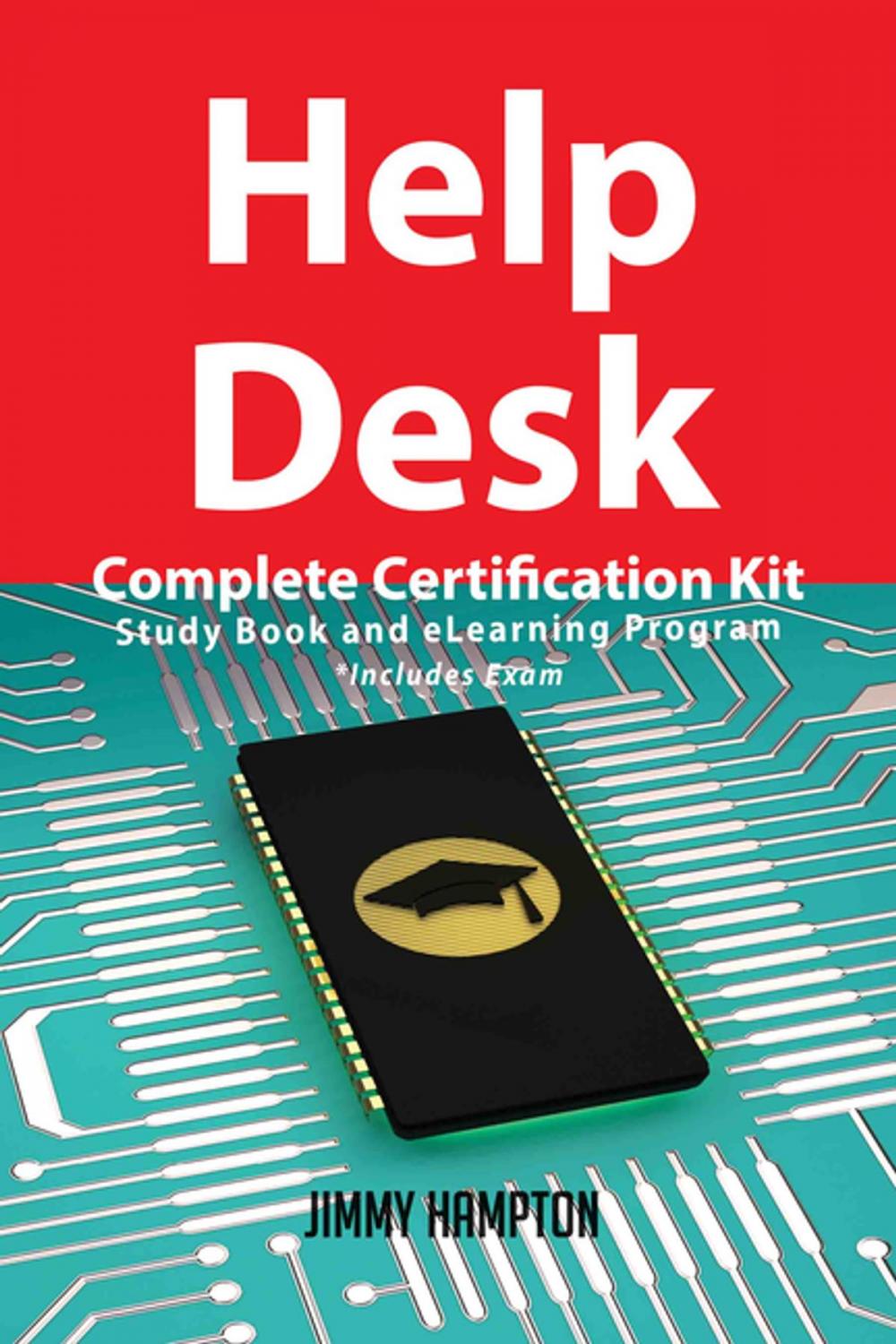 Big bigCover of Help Desk Complete Certification Kit - Study Book and eLearning Program