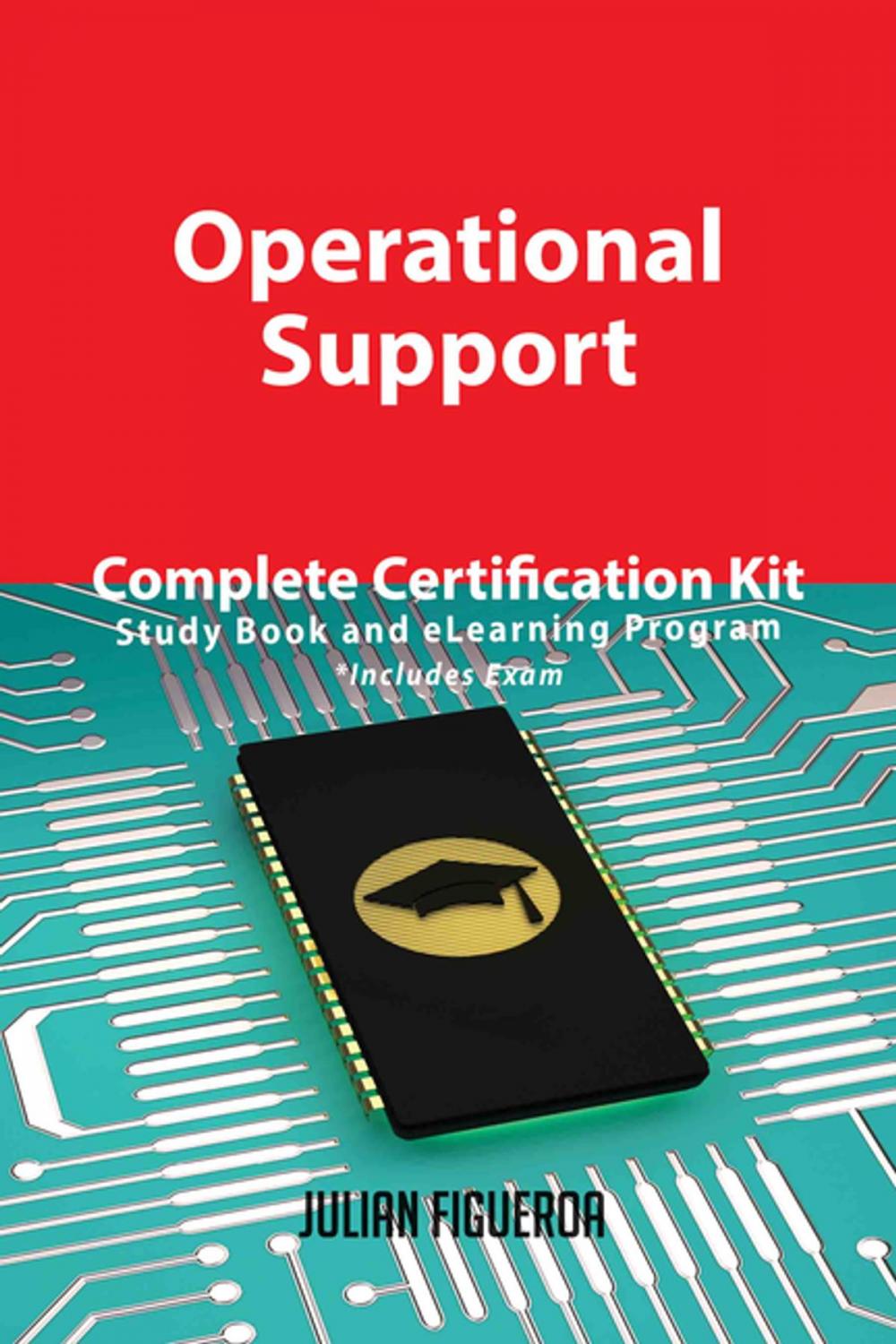 Big bigCover of Operational Support Complete Certification Kit - Study Book and eLearning Program