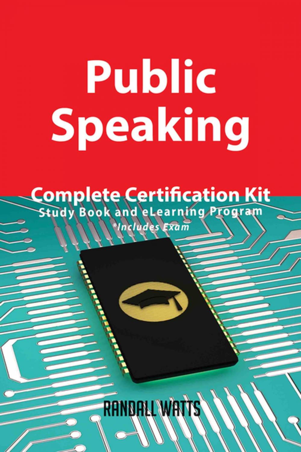 Big bigCover of Public Speaking Complete Certification Kit - Study Book and eLearning Program