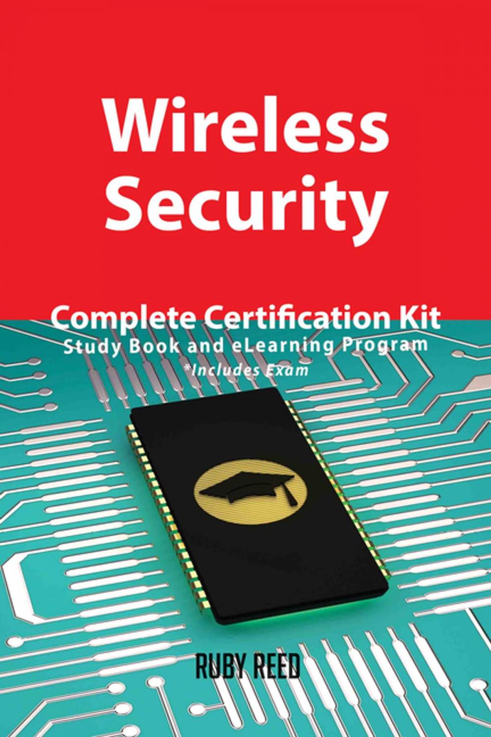 Big bigCover of Wireless Security Complete Certification Kit - Study Book and eLearning Program