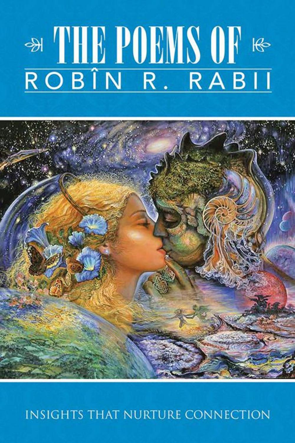 Big bigCover of The Poems of Robin R. Rabii