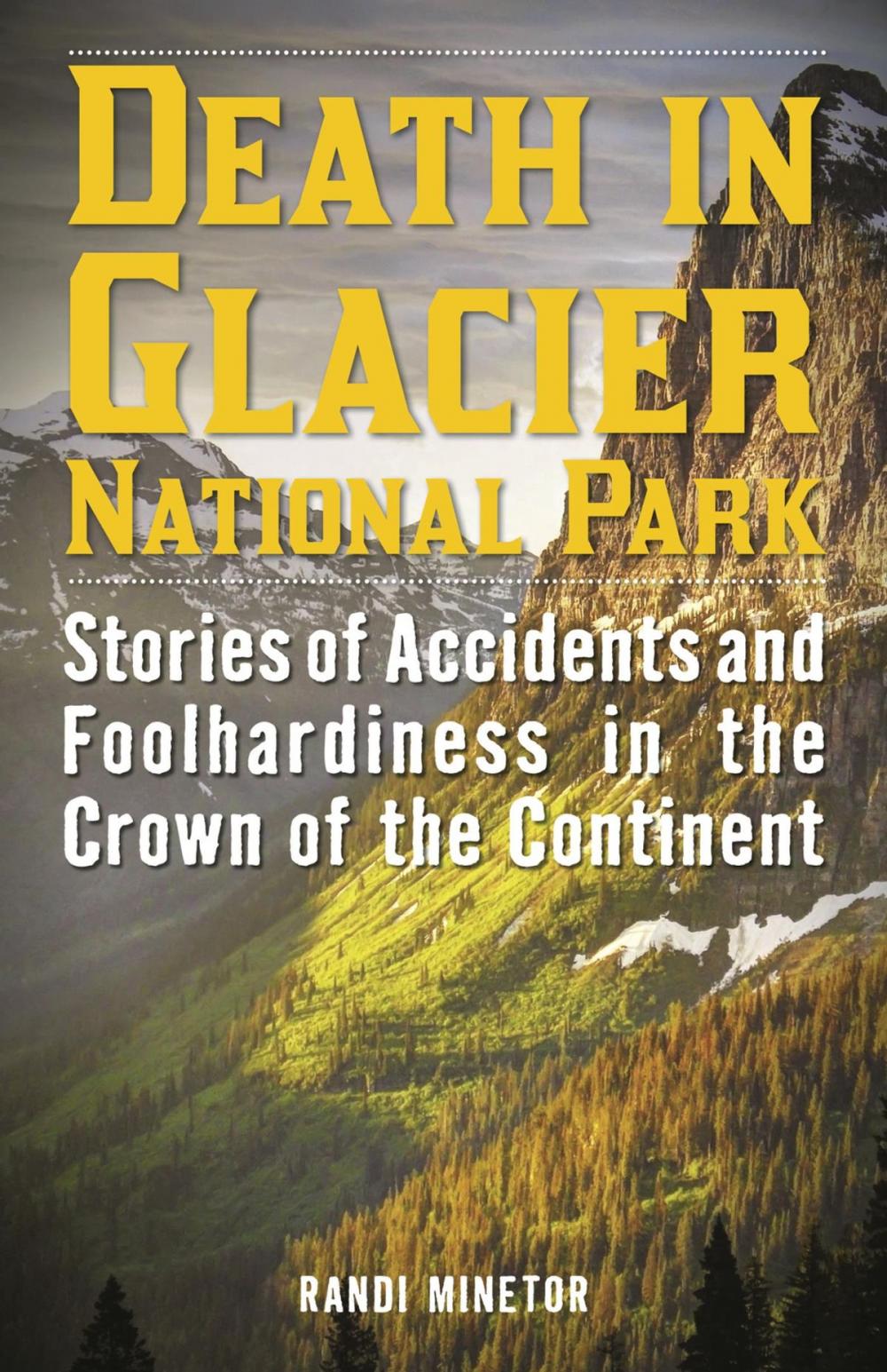 Big bigCover of Death in Glacier National Park