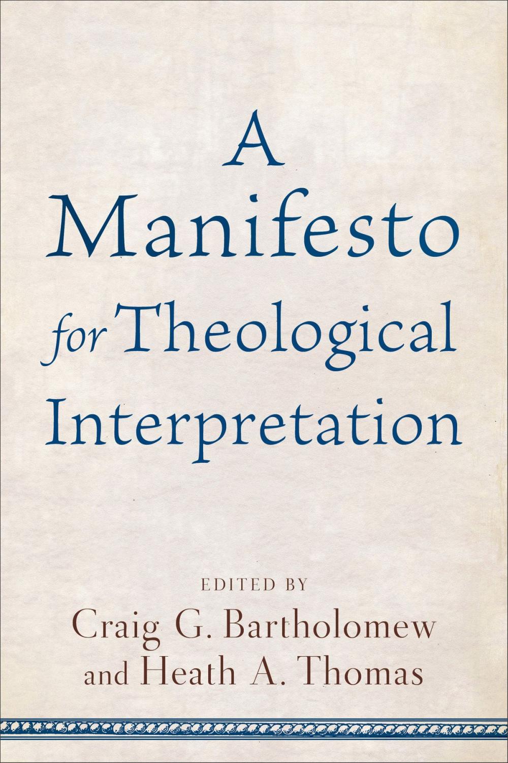 Big bigCover of A Manifesto for Theological Interpretation