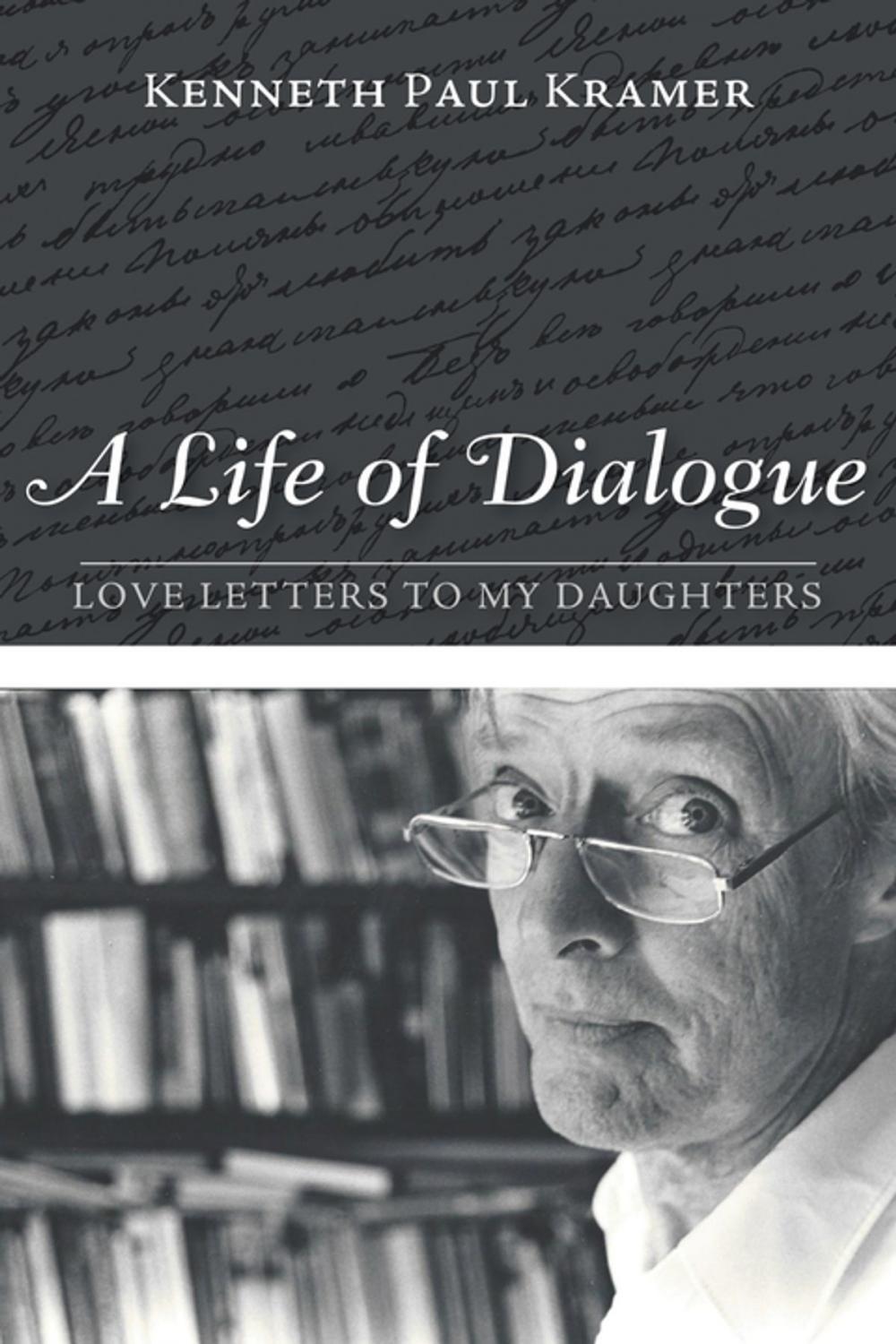 Big bigCover of A Life of Dialogue