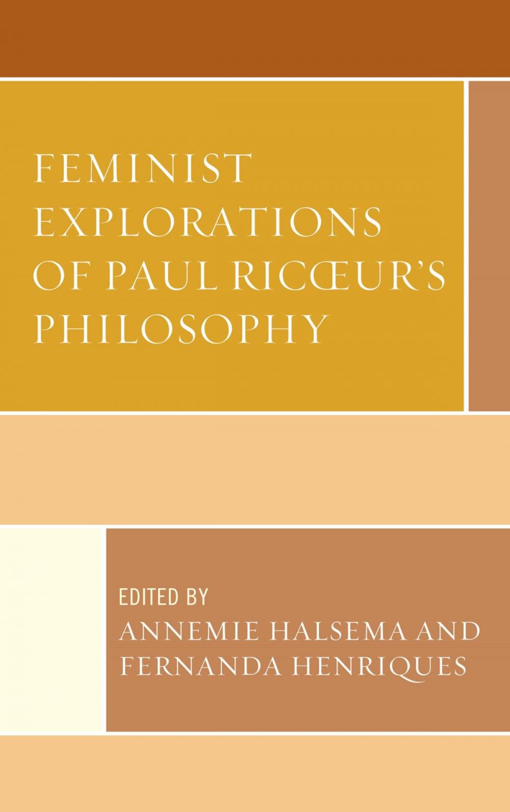 Big bigCover of Feminist Explorations of Paul Ricoeur's Philosophy