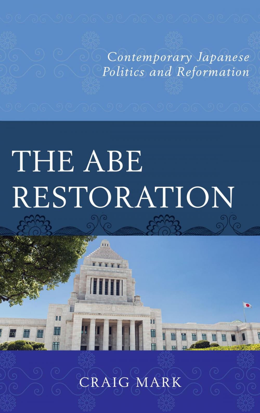 Big bigCover of The Abe Restoration