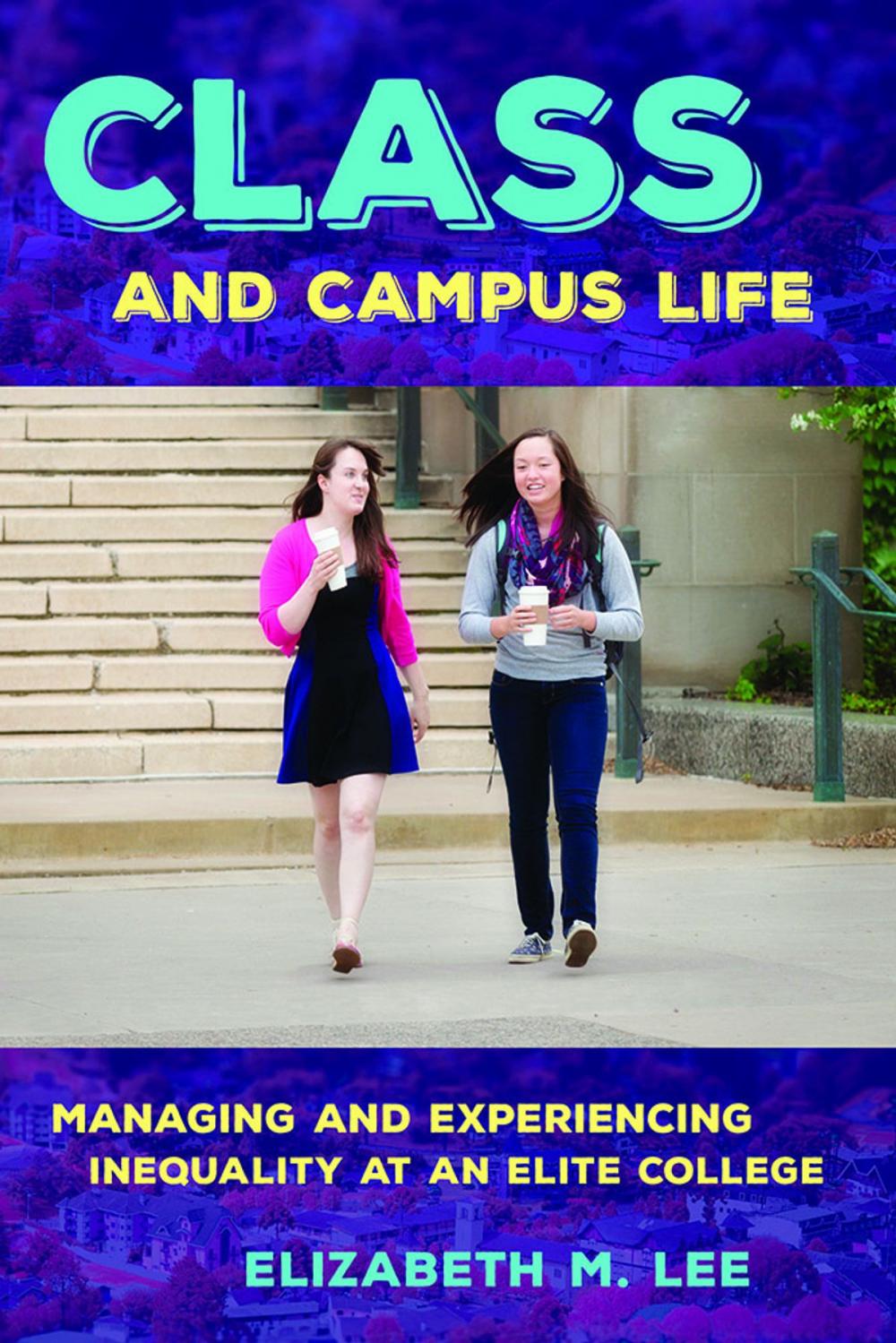 Big bigCover of Class and Campus Life