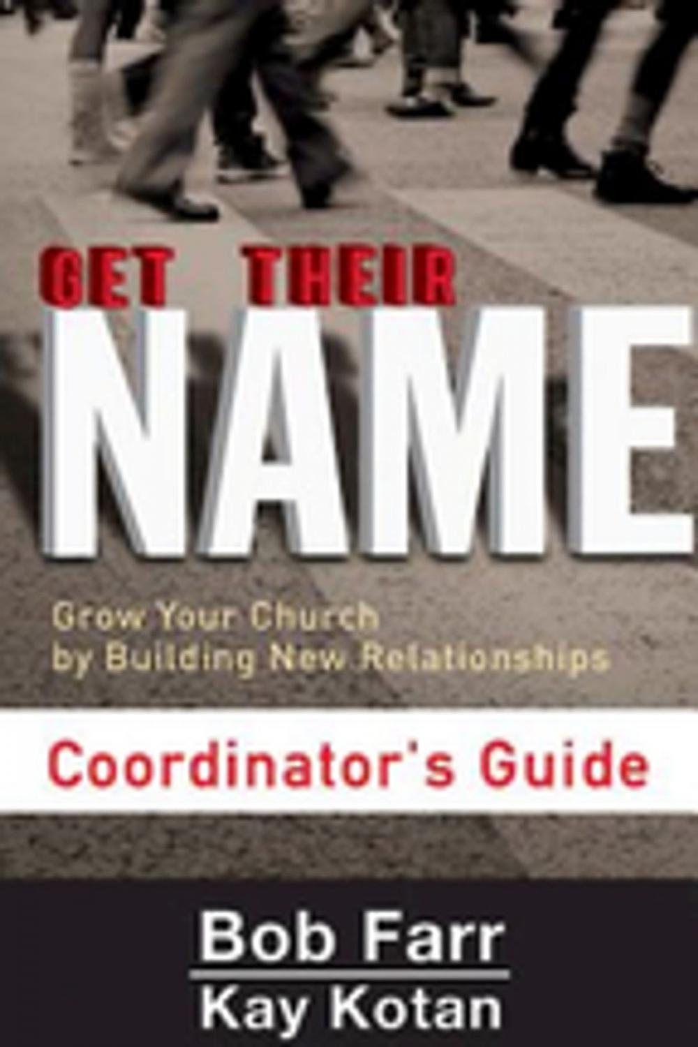 Big bigCover of Get Their Name: Coordinator's Guide