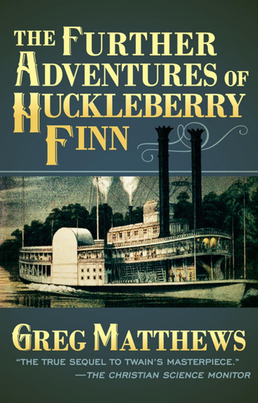 Big bigCover of The Further Adventures of Huckleberry Finn