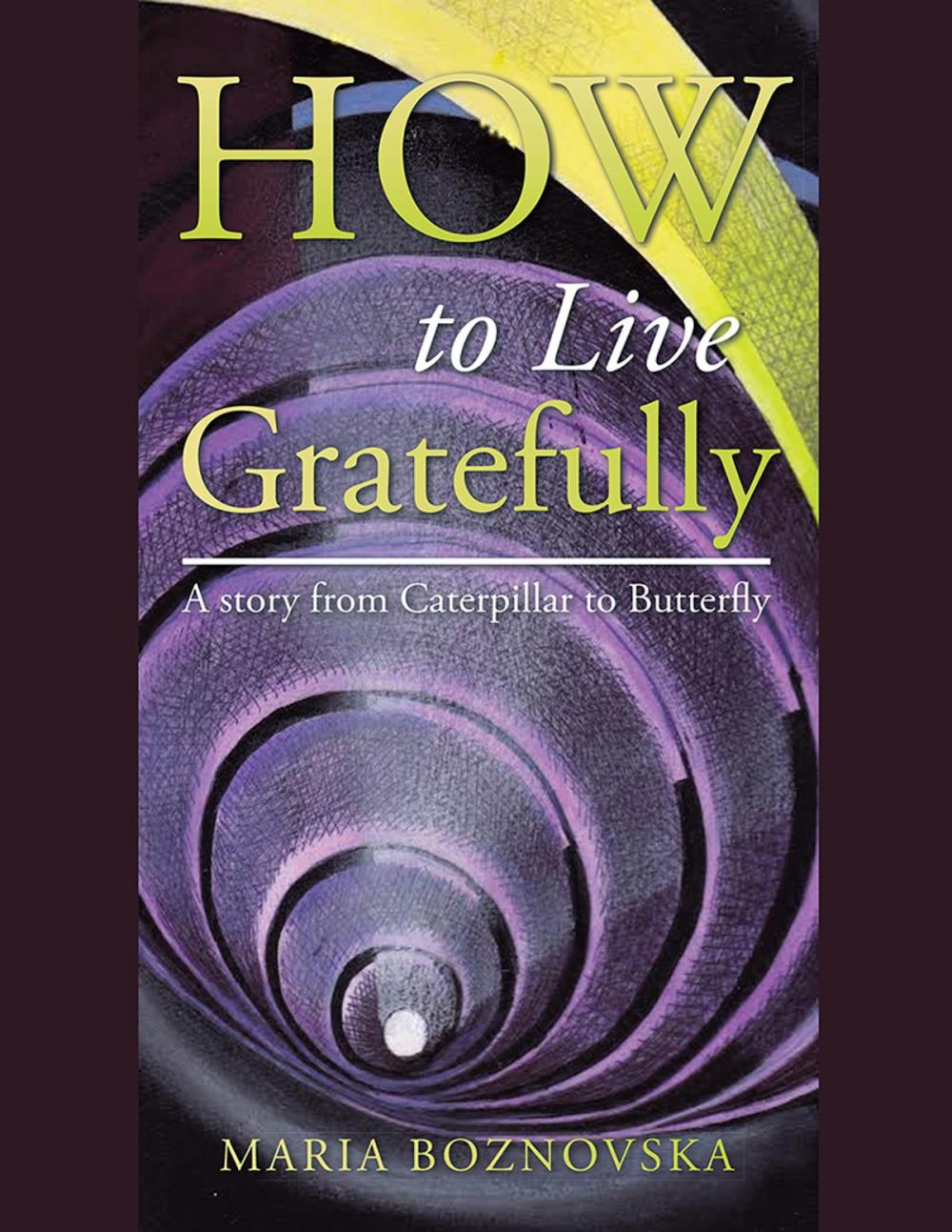 Big bigCover of How to Live Gratefully