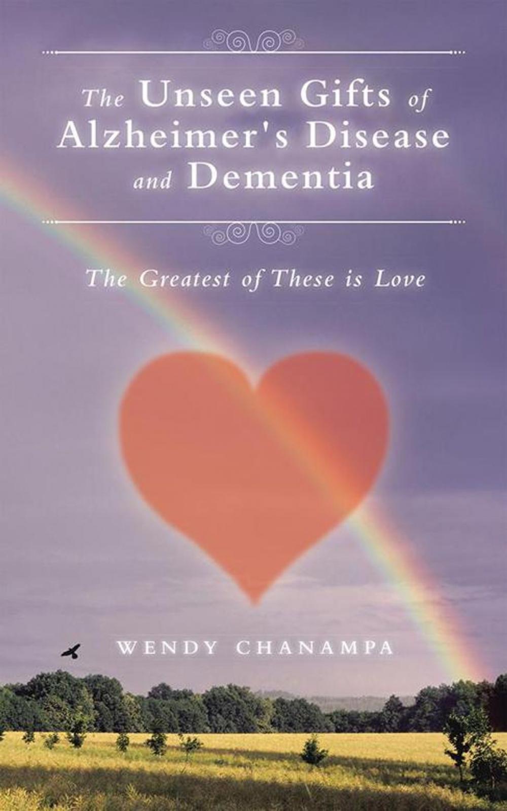 Big bigCover of The Unseen Gifts of Alzheimer's Disease and Dementia