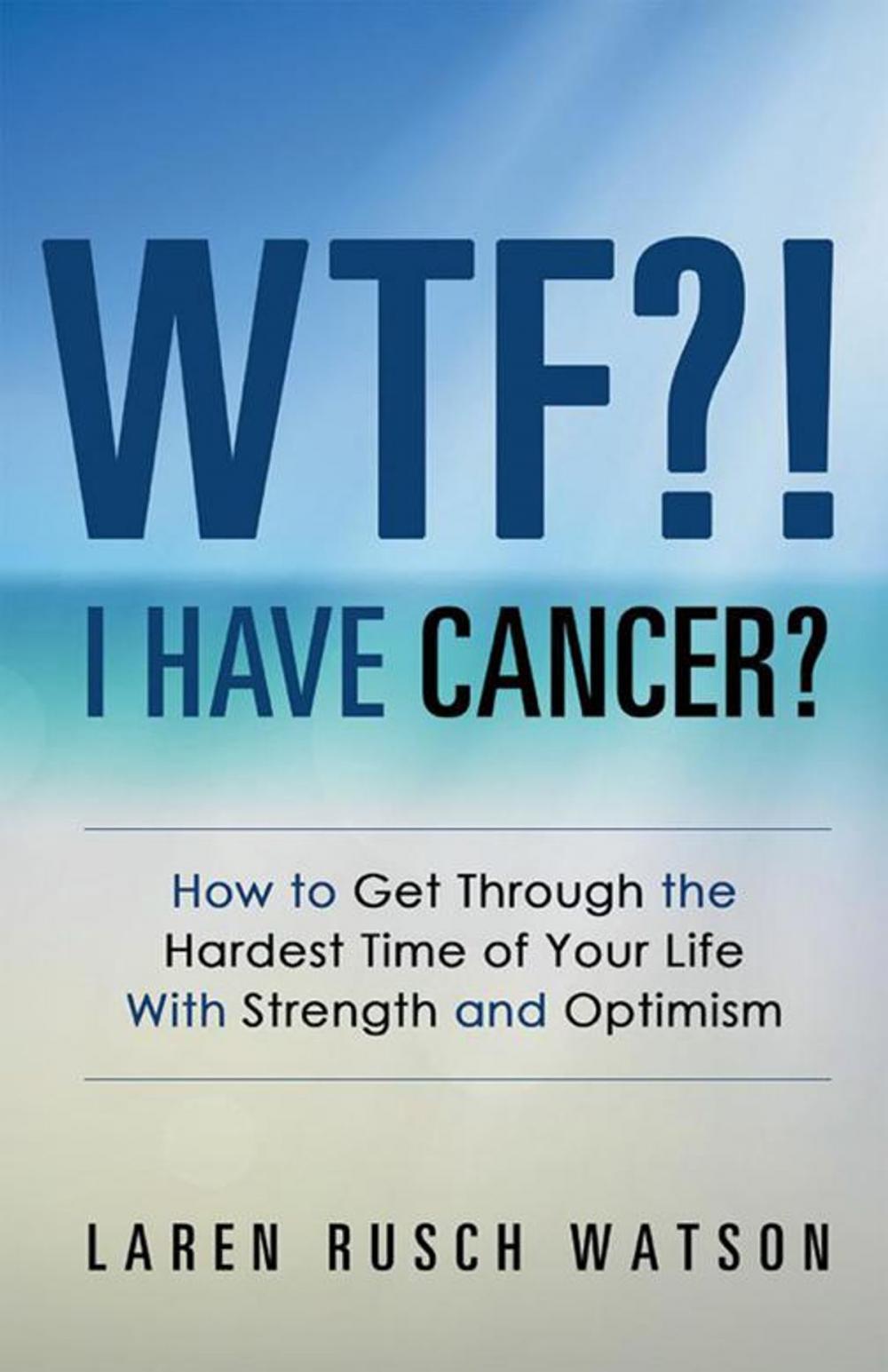 Big bigCover of Wtf?! I Have Cancer?