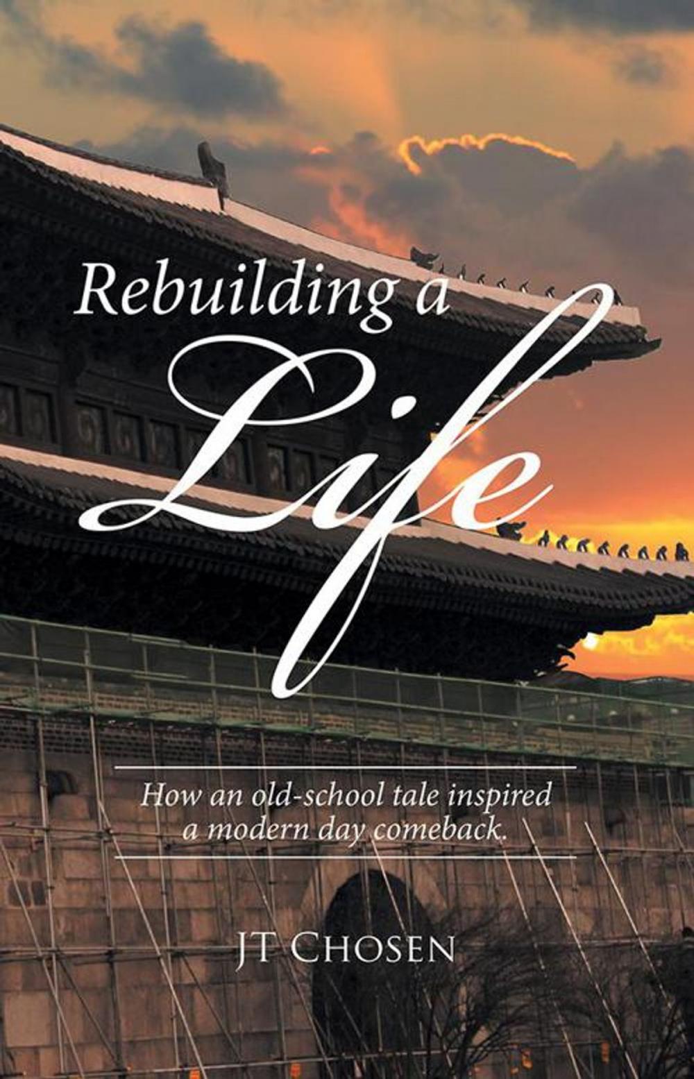 Big bigCover of Rebuilding a Life