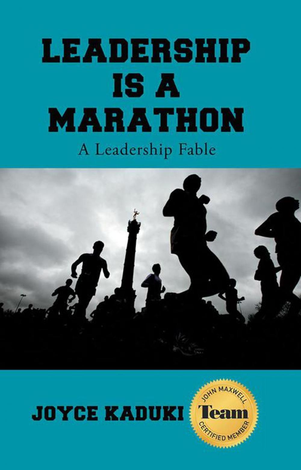 Big bigCover of Leadership Is a Marathon