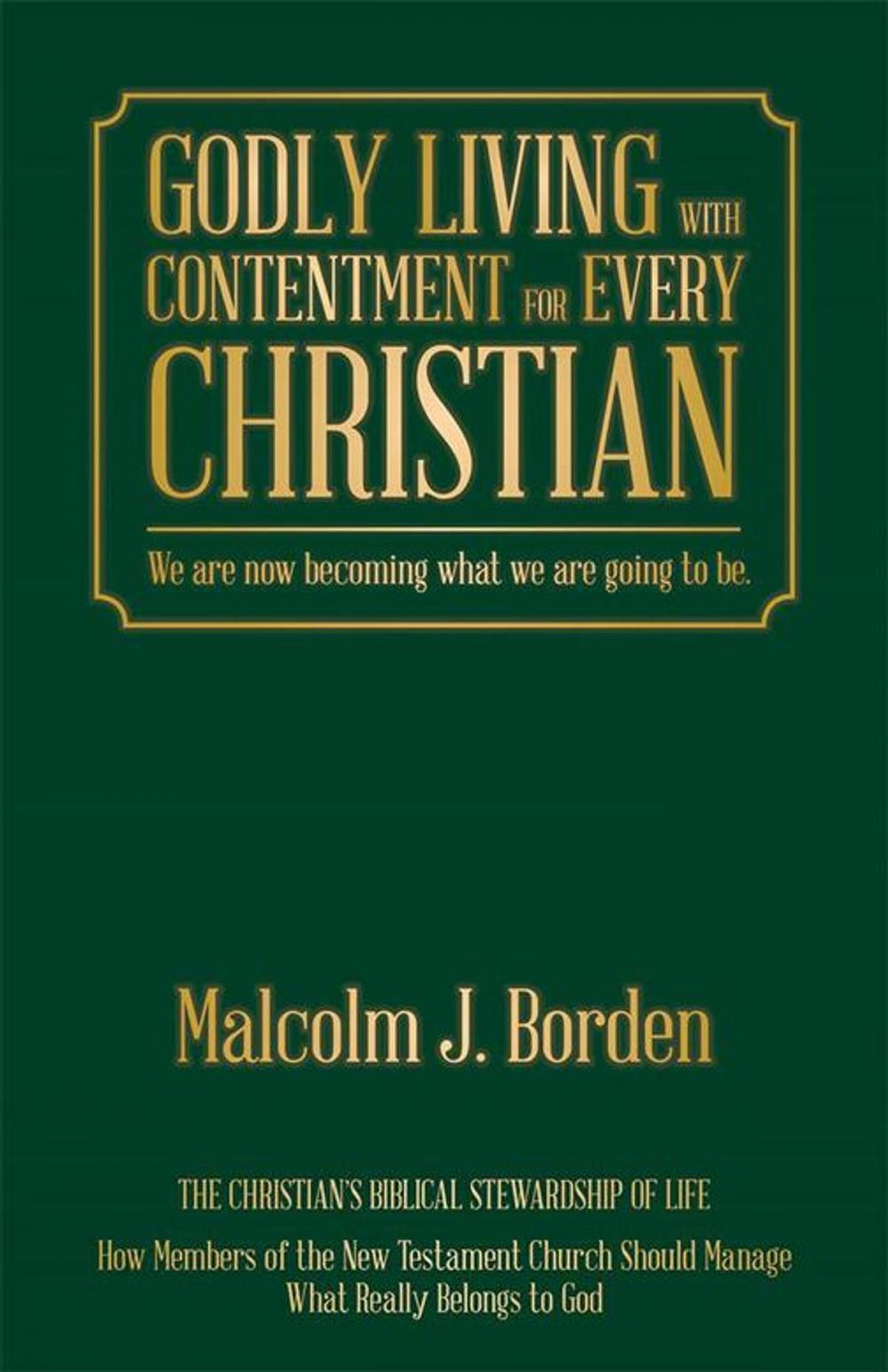 Big bigCover of Godly Living with Contentment for Every Christian