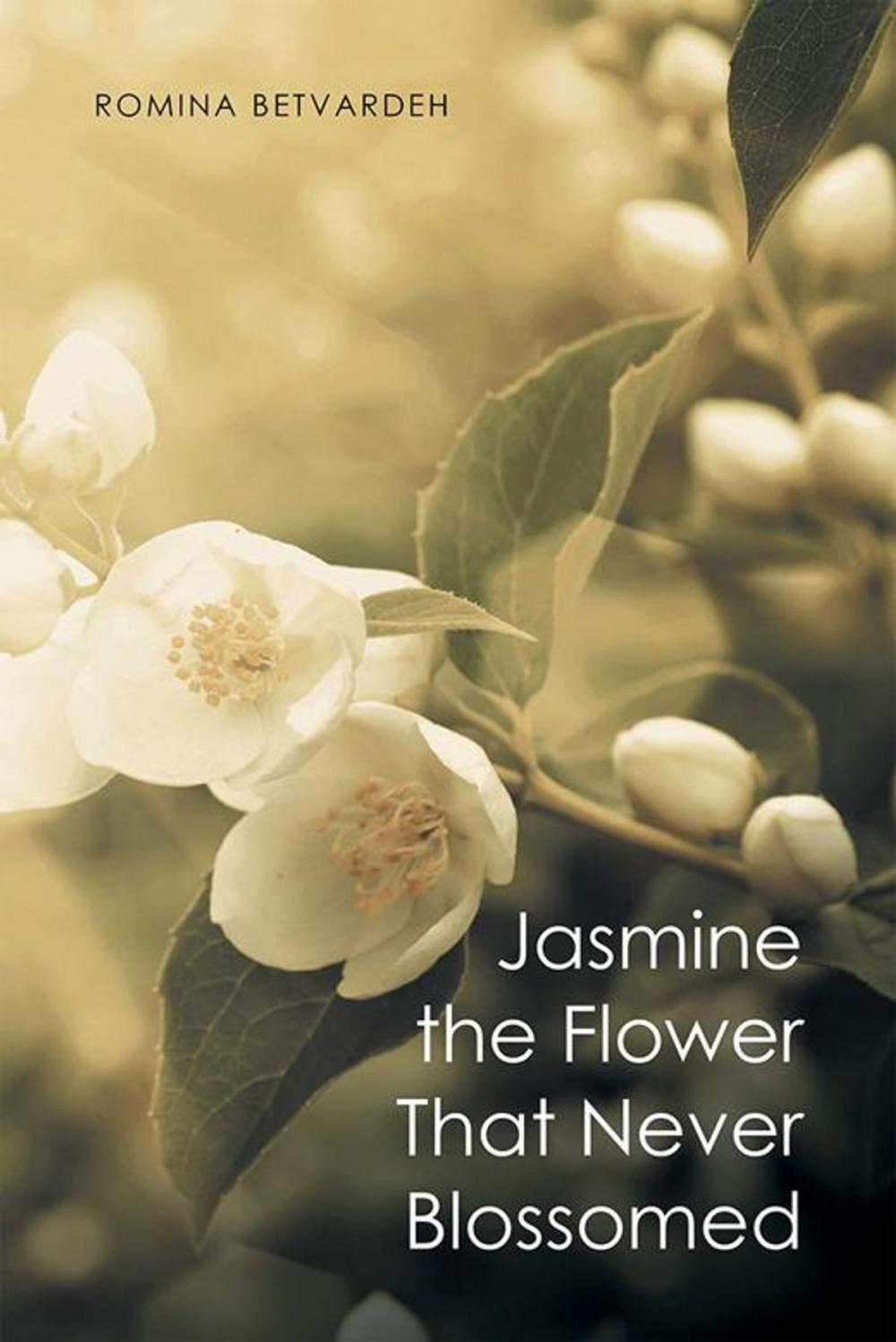 Big bigCover of Jasmine the Flower That Never Blossomed