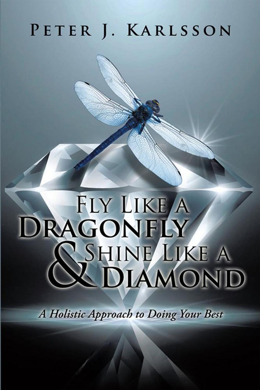 Big bigCover of Fly Like a Dragonfly & Shine Like a Diamond