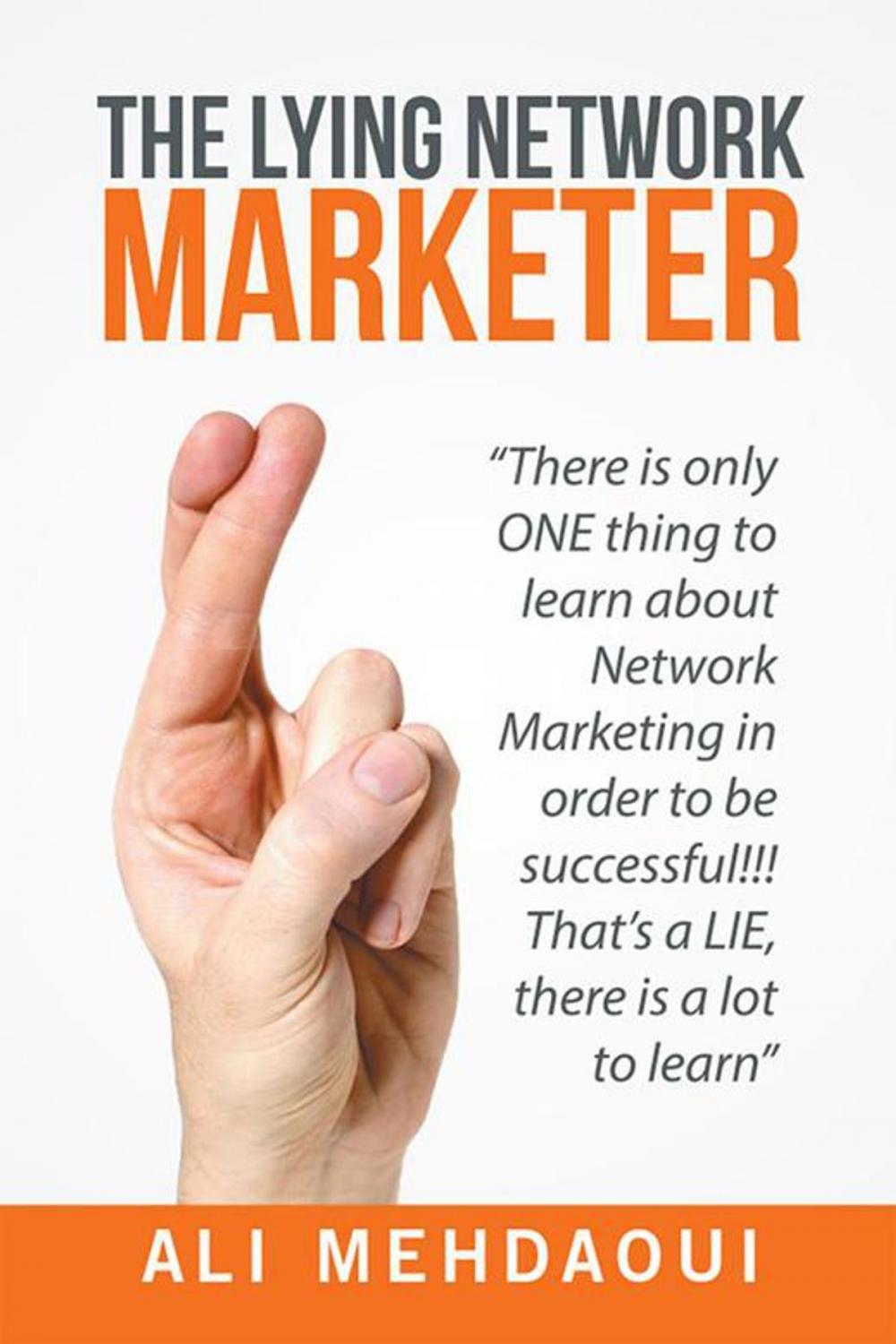 Big bigCover of The Lying Network Marketer