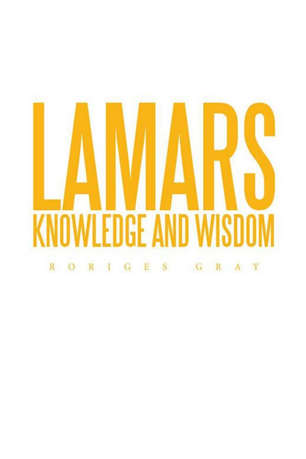 Big bigCover of Lamars Knowledge and Wisdom